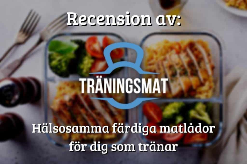 Recension av träningsmat, matlådor för folk som tränar
